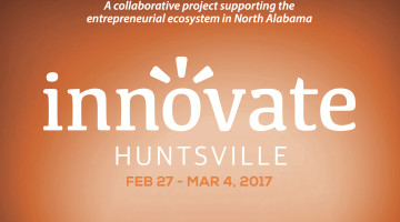 Innovate Huntsville – Coming February 27th to March 4th